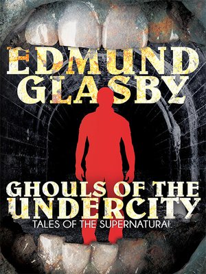 cover image of Ghouls of the Undercity